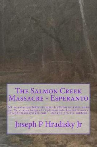 Cover of The Salmon Creek Massacre - Esperanto