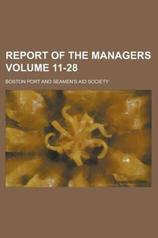 Cover of Report of the Managers Volume 11-28