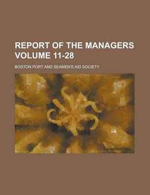 Book cover for Report of the Managers Volume 11-28