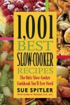 Book cover for 1,001 Best Slow-Cooker Recipes