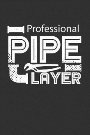 Cover of Professional Pipe Layer