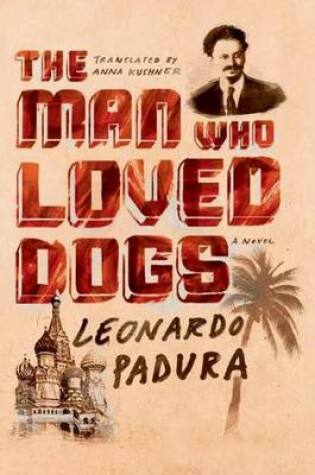 Cover of The Man Who Loved Dogs