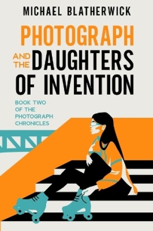 Cover of Photograph and the Daughters of Invention