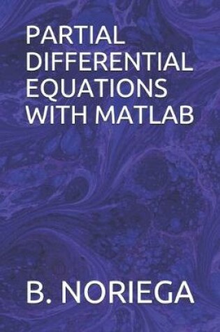 Cover of Partial Differential Equations with MATLAB