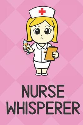 Book cover for Nurse Whisperer