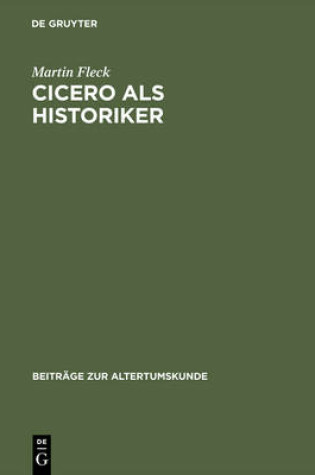 Cover of Cicero ALS Historiker