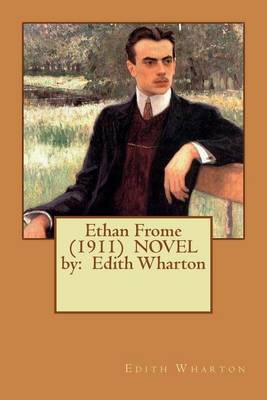 Book cover for Ethan Frome (1911) NOVEL by