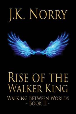 Book cover for Rise of the Walker King