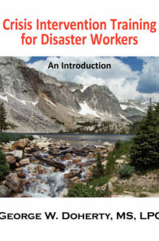 Cover of Crisis Intervention Training for Disaster Workers