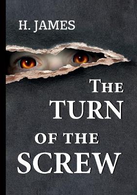 Book cover for The Turn of the Screw / &#1055;&#1086;&#1074;&#1086;&#1088;&#1086;&#1090; &#1074;&#1080;&#1085;&#1090;&#1072;