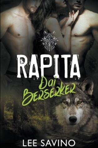 Cover of Rapita dai Berserker