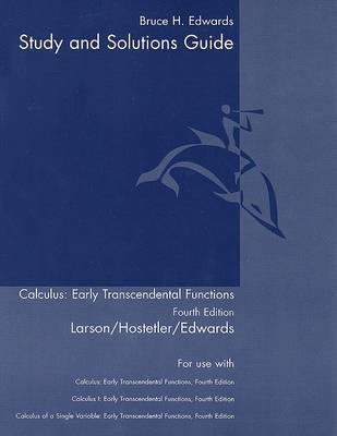 Book cover for Study and Solutions Guide for Calculus Early Transcendental Funcions Fourth Edition