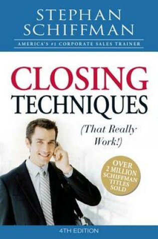 Cover of Closing Techniques (That Really Work!)