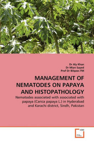 Cover of Management of Nematodes on Papaya and Histopathology