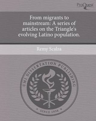 Book cover for From Migrants to Mainstream: A Series of Articles on the Triangle's Evolving Latino Population