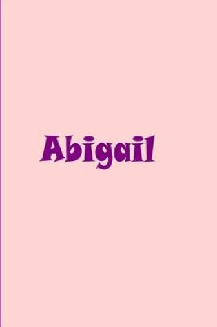 Cover of Abigail- Personalized Journal