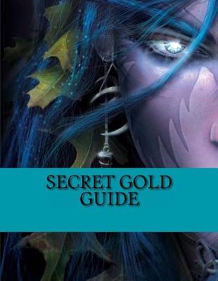 Book cover for Secret Gold Guide