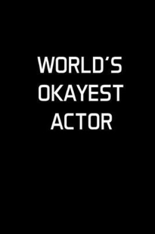 Cover of World's Okayest Actor