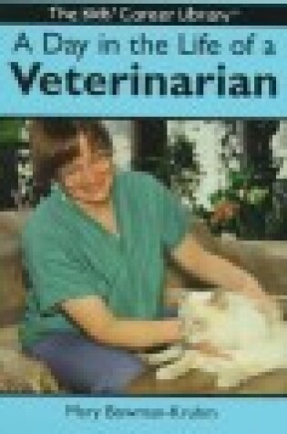 Cover of A Day in the Life of a Veterinarian