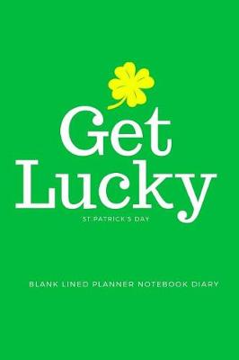 Cover of Get Lucky St Patrick's Day