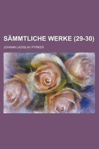 Cover of Sammtliche Werke (29-30 )