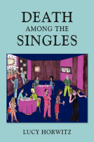 Cover of Death Among the Singles