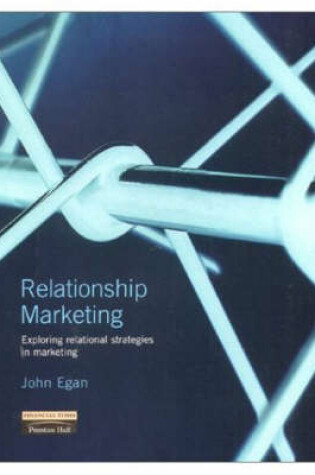 Cover of Multi Pack: Relationship Marketing:Management of Customer Relationships with Relationship Marketing:Exploring relational strategies in marketing