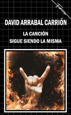 Book cover for La canción sigue siendo la misma