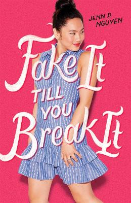 Book cover for Fake It Till You Break It