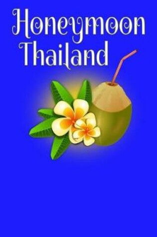 Cover of Honeymoon Thailand