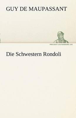 Book cover for Die Schwestern Rondoli