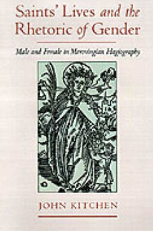 Cover of Saints' Lives and the Rhetoric of Gender