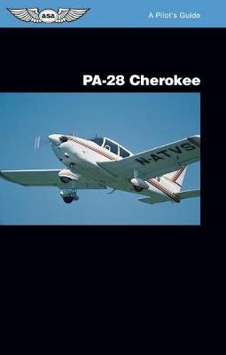 Book cover for PA-28 Cherokee: A Pilot's Guide