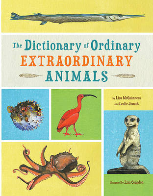 Book cover for The Dictionary of Ordinary Extraordinary Animals