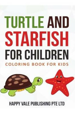 Cover of Turtle And Starfish for Children