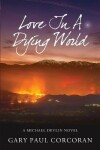 Book cover for Love In A Dying World