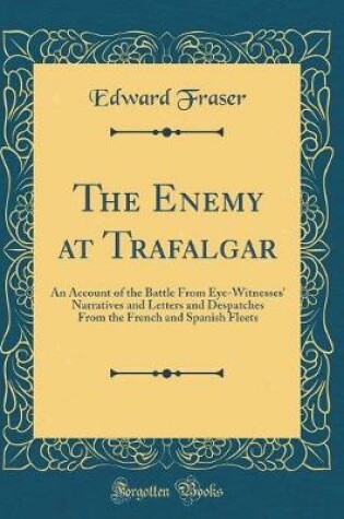 Cover of The Enemy at Trafalgar