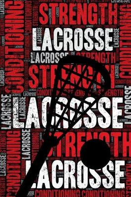 Book cover for Lacrosse Strength and Conditioning Log