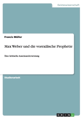 Book cover for Max Weber und die vorexilische Prophetie