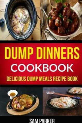 Cover of Dump Dinners Cookbook