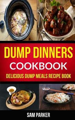 Book cover for Dump Dinners Cookbook