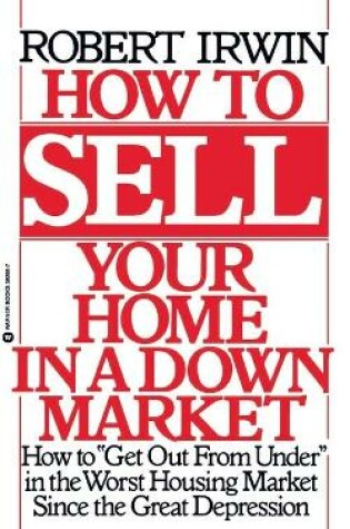 Cover of How to Sell Your Home in a Down Market