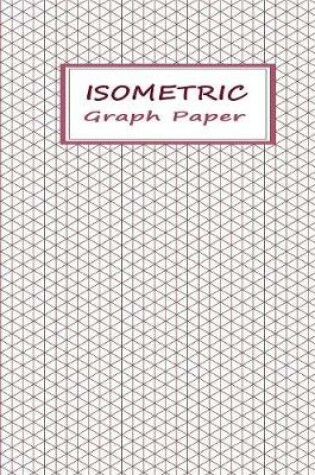 Cover of Isometric Graph Paper