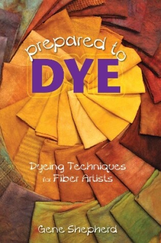 Cover of Prepared to Dye