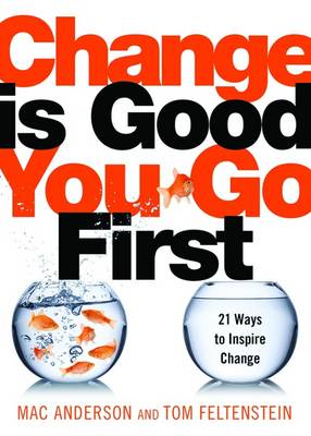 Book cover for Change Is Good...You Go First