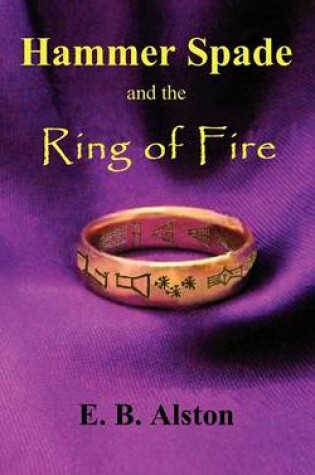 Cover of Hammer Spade and the Ring of Fire