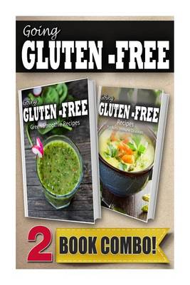 Book cover for Gluten-Free Green Smoothie Recipes and Recipes for Auto-Immune Diseases