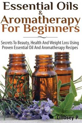 Book cover for Essential Oils & Aromatherapy for Beginners