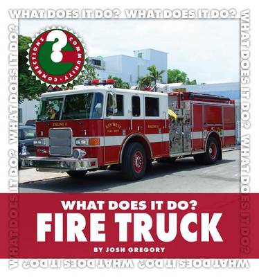 Book cover for What Does It Do? Fire Truck