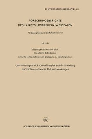 Cover of Untersuchungen an Baumwollkarden Zwecks Ermittlung Der Fehlerursachen Fur Dickeschwankungen